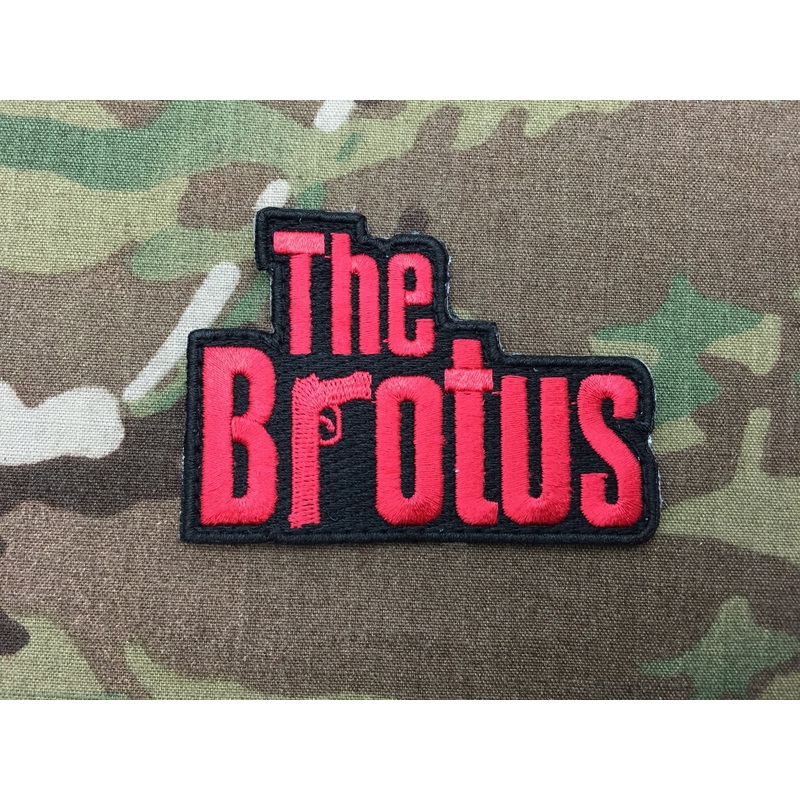 The Brotus (gun) Patch – Free Shipping